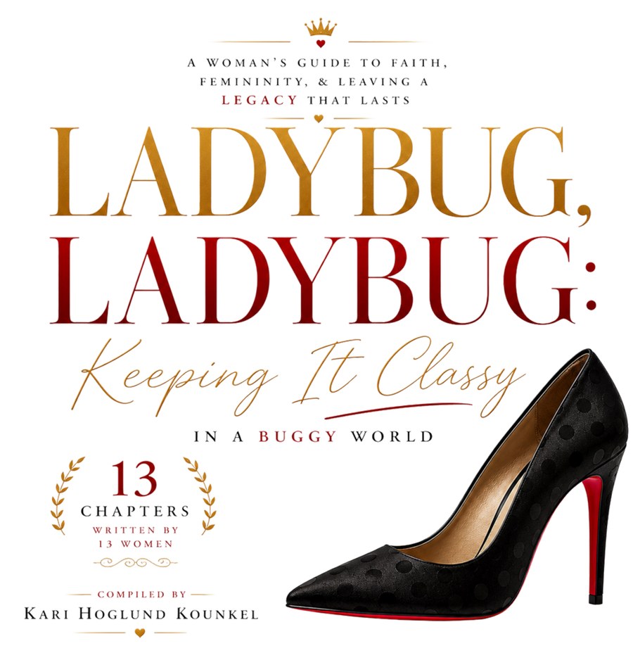 Ladybug, Ladybug: Keeping It Classy in a Buggy World — book cover